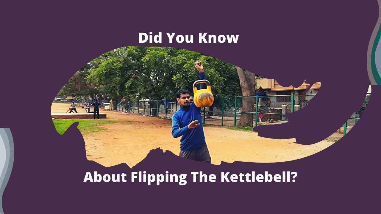 Did you know about flipping the kettlebell