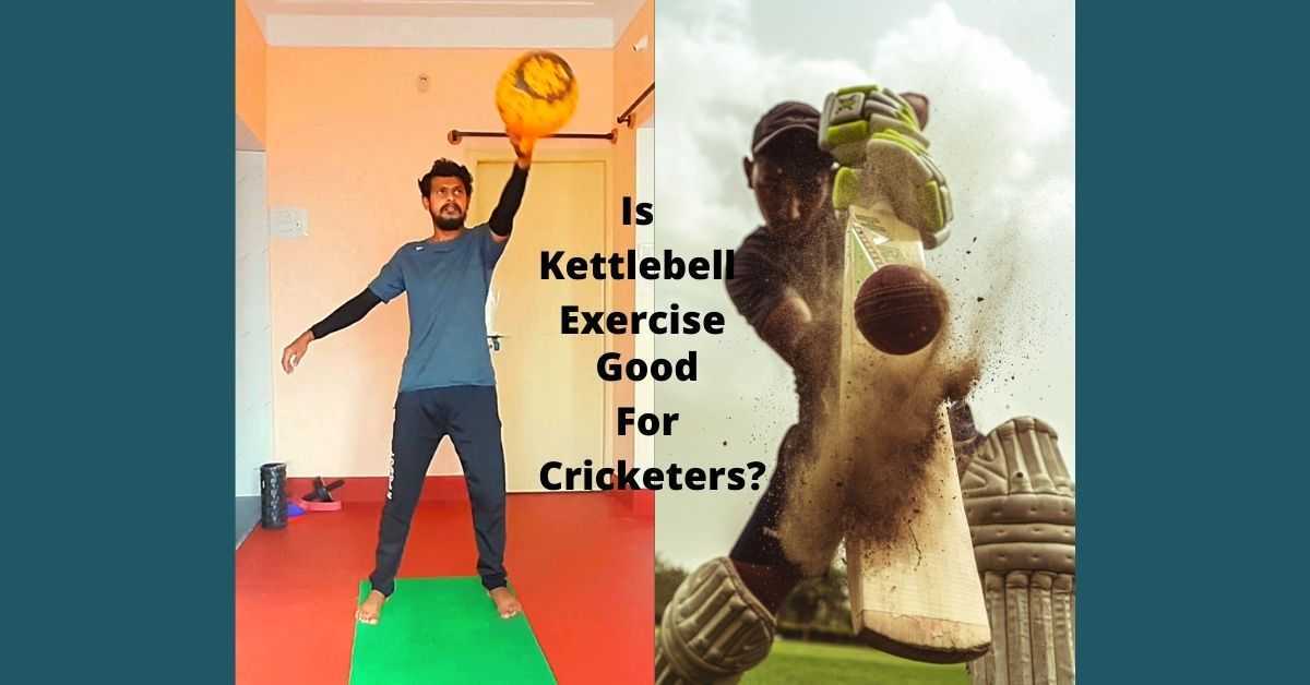 is kettlebell exercises good for cricketers